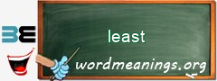 WordMeaning blackboard for least